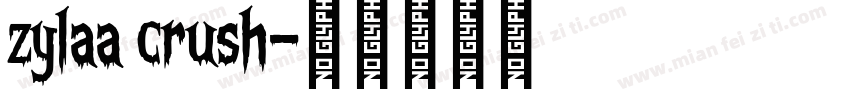 zylaa crush字体转换